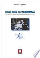 Dalla fame all'abbondanza