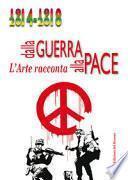 Dalla guerra alla pace. L'arte racconta