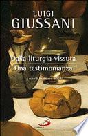 Dalla liturgia vissuta. Una testimonianza