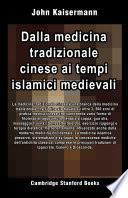 Dalla medicina tradizionale cinese ai tempi islamici medievali