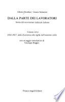 Dalla parte dei lavoratori: 1944-1967: dalla Resistenza alla vigilia dell'autunno caldo, con un saggio introduttivo de Giuseppe Reggio