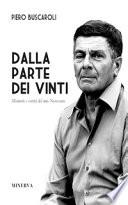 Dalla parte dei vinti. Memorie e verità del mio Novecento