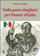 Dalla parte sbagliata per l'onore dell'Italia