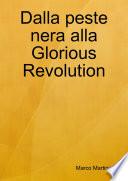 Dalla peste nera alla Glorious Revolution