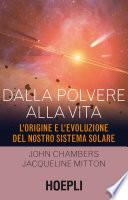 Dalla polvere alla vita