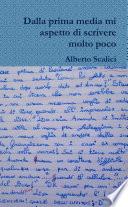 Dalla prima media mi aspetto di scrivere molto poco