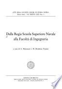 Dalla Regia Scuola superiore navale alla Facoltà di ingegneria