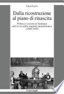 Dalla ricostruzione al piano di rinascita