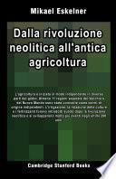 Dalla rivoluzione neolitica all'antica agricoltura