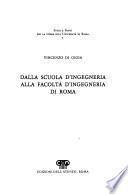 Dalla scuola d'ingegneria alla Facoltà d'ingegneria di Roma