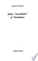 Dalla sensibilità al nichilismo