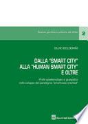 Dalla smart city alla human smart city. Profili epistemologici e giuspolitici nello sviluppo del paradigma smartness oriented