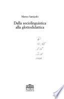 Dalla sociolinguistica alla glottodidattica