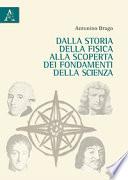 Dalla storia della fisica alla scoperta dei fondamenti della scienza