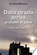 DALLA STRADA ARRIVA PROFUMO DI PANE