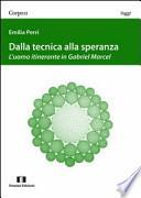 Dalla tecnica alla speranza. L'uomo itinerante in Gabriel Marcel