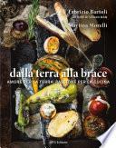 Dalla terra alla brace