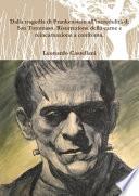 Dalla tragedia di Frankenstein all'incredulità di San Tommaso. Risurrezione della carne e reincarnazione a confronto.