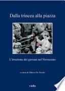 Dalla trincea alla piazza