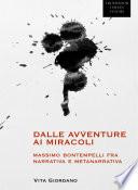 Dalle avventure ai miracoli