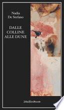 Dalle colline alle dune