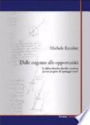 Dalle esigenze alle opportunità. La difesa idraulica fluviale occasione per un progetto di «paesaggio terzo»