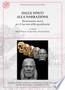 Dalle fonti alla narrazione. Ricostruzione storica per il racconto della quotidianità