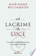 Dalle lacrime alla luce