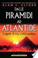 Dalle piramidi ad Atlantide