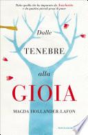 Dalle tenebre alla gioia