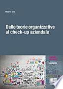 Dalle teorie organizzative al check-up aziendale