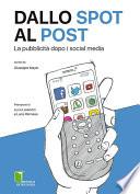 Dallo spot al post
