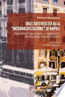 Dall’autenticità alla “McDonaldizzazione” di Napoli