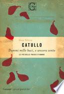 Dammi mille baci, e ancora cento. Le più belle poesie d'amore