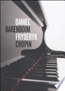 Daniel Barenboim, Fryderyk Chopin. Con CD Audio