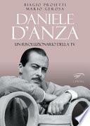 Daniele D'Anza. Un rivoluzionario della TV