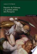 Daniele da Volterra e la prima pietra del Paragone