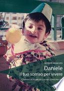 Daniele il tuo sorriso per vivere
