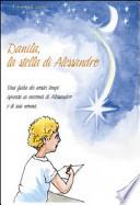 Danila, la stella di Alessandro