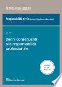 Danni conseguenti alla responsabilità professionale