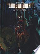 Dante Alighieri. La selva oscura
