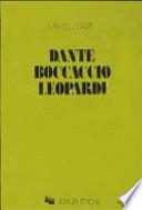 Dante, Boccaccio, Leopardi