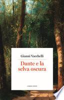 Dante e la selva oscura