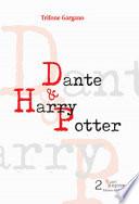 Dante & Harry Potter