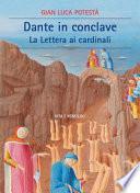 Dante in Conclave. La lettera ai cardinali
