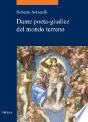 Dante poeta-giudice del mondo terreno