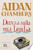 Danza sulla mia tomba