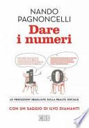 Dare i numeri. Le percezioni sbagliate sulla realtà sociale
