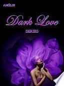 Dark Love series