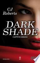 Dark Shade